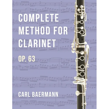 O32 - Complete Method for Clarinet Op. 63 - C. Baerman
