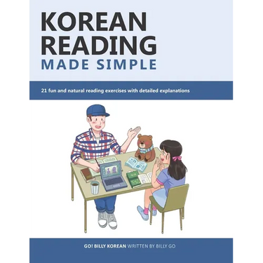 Korean Reading Made Simple: 21 fun and natural reading exercises with detailed explanations