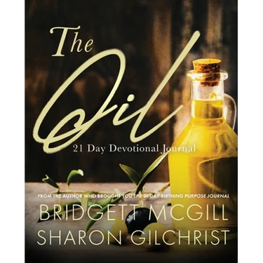 The Oil: 21-Day Devotional Journal