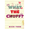 What the Chuff?