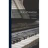 Duo-pianism; a Dissertation