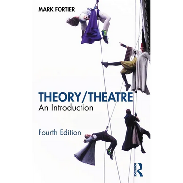 Theory/Theatre: An Introduction