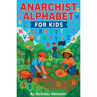Anarchist Alphabet for Kids