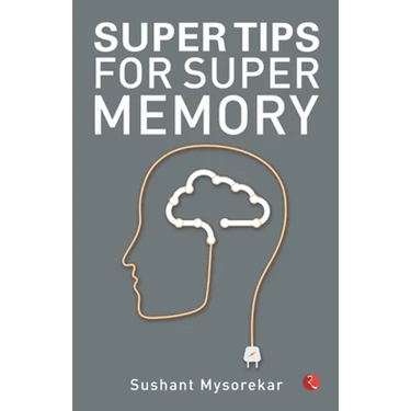 Super Tips for Super Memory