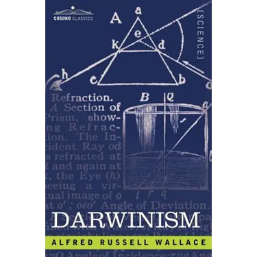 Darwinism: An Exposition of the Theory of Natural Selection with Some of Its Applications