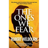 The Ones We Fear