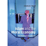 Islam and the Moral Economy: The Challenge of Capitalism