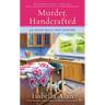 Murder, Handcrafted