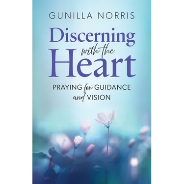 Discerning with the Heart: Praying for Guidance and Vision