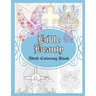 Bible Beauty: Adult Coloring Book
