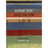 Paper-Thin Skin