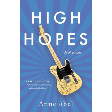 High Hopes: A Memoir