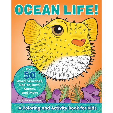 Ocean Life!: A Coloring and Activity Book for Kids