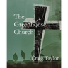 The Greenhouse Church
