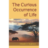 The Curious Occurrence of Life: How Genetic Code Proves God