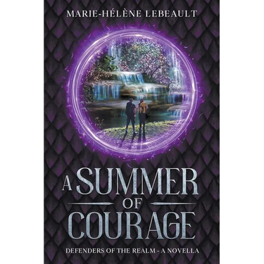 A Summer of Courage