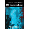Placing the Suspect Behind the Keyboard: DFIR Investigative Mindset