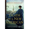 Death of a New American