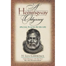 A Hemingway Odyssey: Special Places in His Life