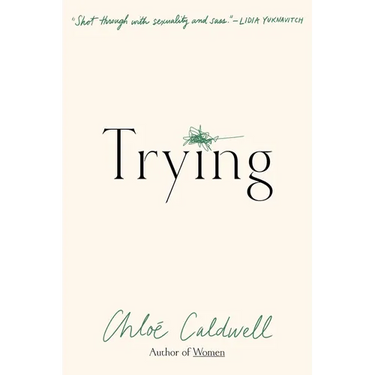 Trying: A Memoir