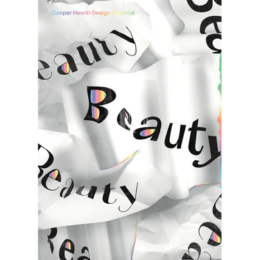 Beauty: Cooper Hewitt Design Triennial
