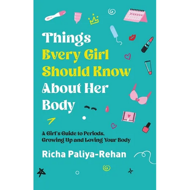 Things Every Girl Should Know About Her Body