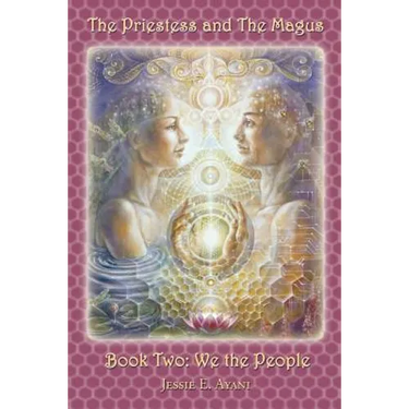 The Priestess and the Magus, Book Two: We the People