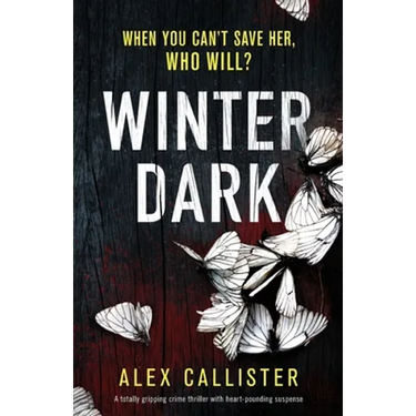 Winter Dark: A totally gripping crime thriller with heart-pounding suspense