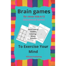 Brain games for clever kids 6-12 Educational Games: Word search -Riddles- Coloring-Mazes- Sudoku.To Exercise Your Mind.