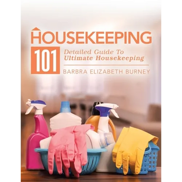 Housekeeping 101: Detailed Guide to Ultimate Housekeeping