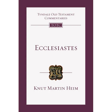 Ecclesiastes: An Introduction and Commentary Volume 18