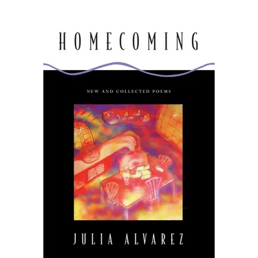 Homecoming: New and Collected Poems
