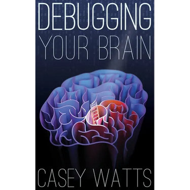 Debugging Your Brain