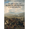 An Outline of Marlborough's Campaigns: The Special Campaign Series