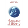 A Legacy of Liberty: The Founders' Vision for the Acton Institute