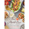 Feast in the Middle East: A Personal Journey of Family and Cuisine