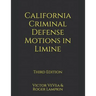 California Criminal Defense Motions in Limine