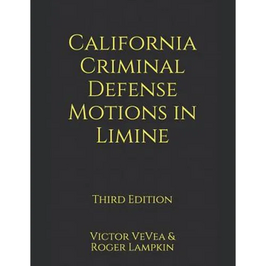 California Criminal Defense Motions in Limine