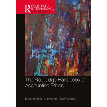 The Routledge Handbook of Accounting Ethics