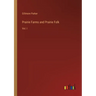 Prairie Farms and Prairie Folk: Vol. I