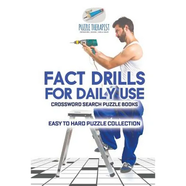 Fact Drills for Daily Use Crossword Search Puzzle Books Easy to Hard Puzzle Collection