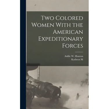 Two Colored Women With the American Expeditionary Forces