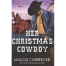 Her Christmas Cowboy