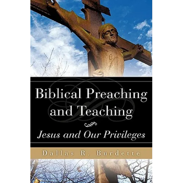 Biblical Preaching and Teaching Volume 1