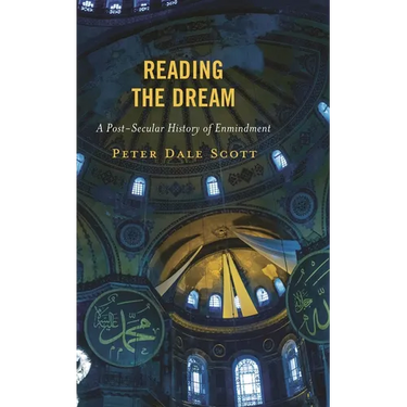 Reading the Dream: A Post-Secular History of Enmindment