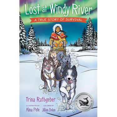 Lost at Windy River: A True Story of Survival