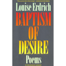 Baptism of Desire: Poems