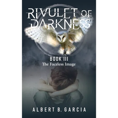 Rivulet of Darkness Book III - The Faceless Image