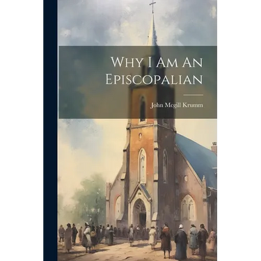 Why I Am An Episcopalian