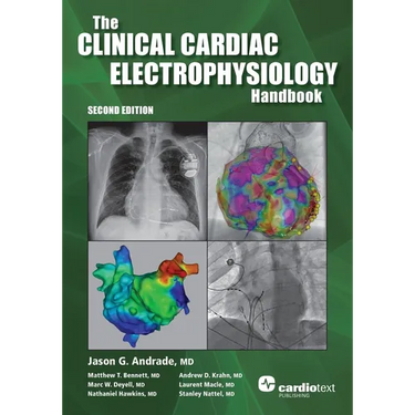 The Clinical Cardiac Electrophysiology Handbook, Second Edition